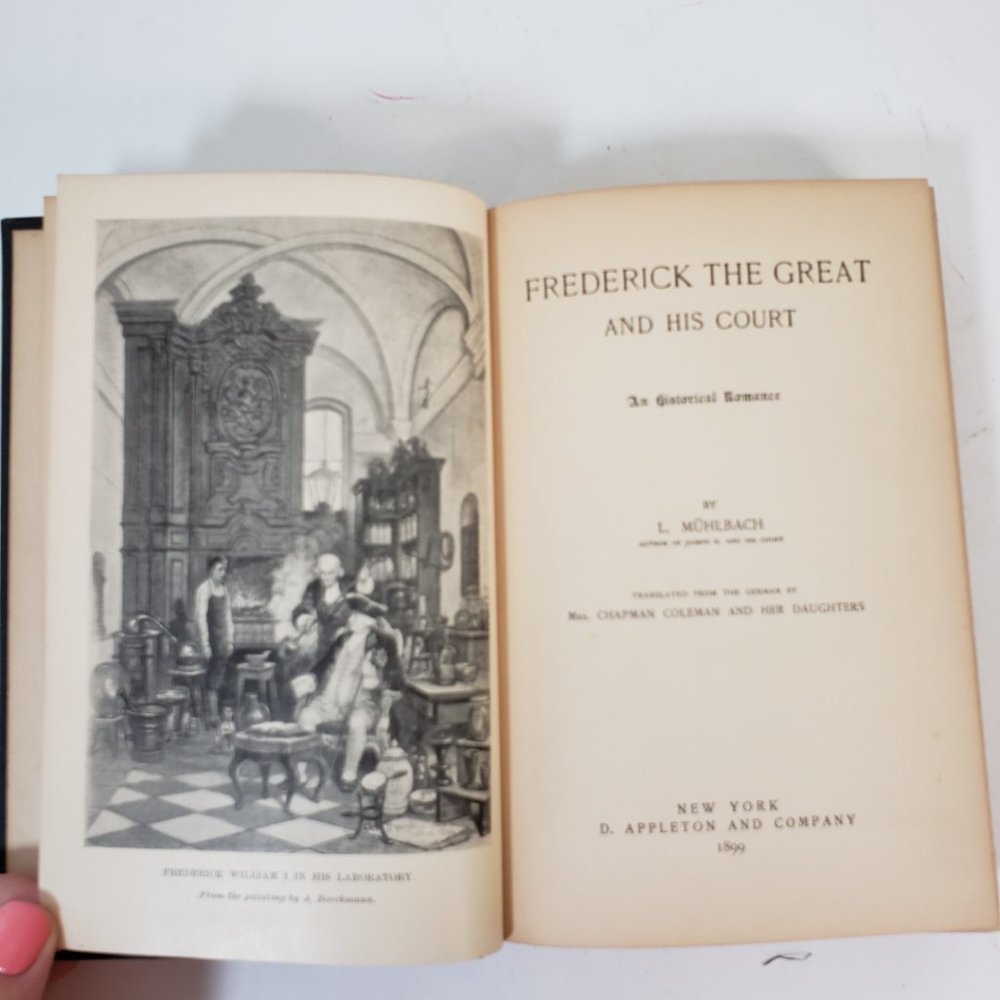 Frederick the Great and His Court by L Muhlbach 1899 Prussia Historical Romance